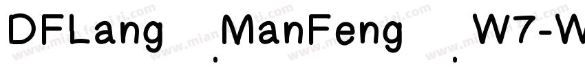 DFLangManFeng W7-WIN字体转换